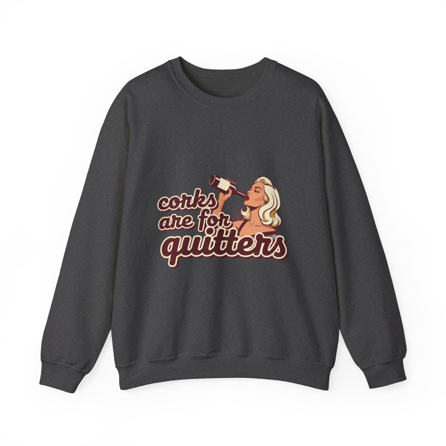 Corks Are For Quitters sweatshirt | Funny Retro Woman Drinking Design