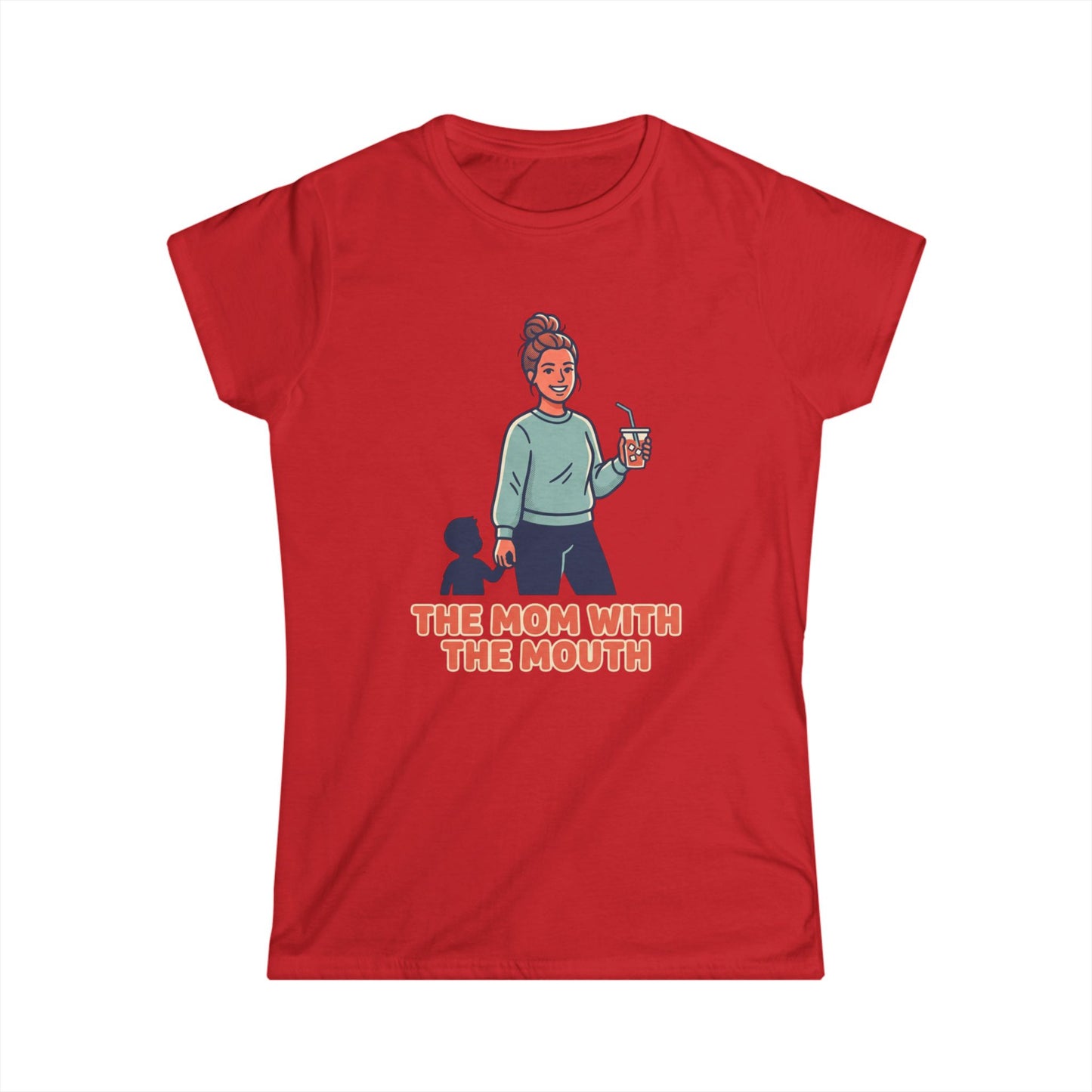 The Mom With The Mouth Tee — Funny Mom Graphic T-Shirt