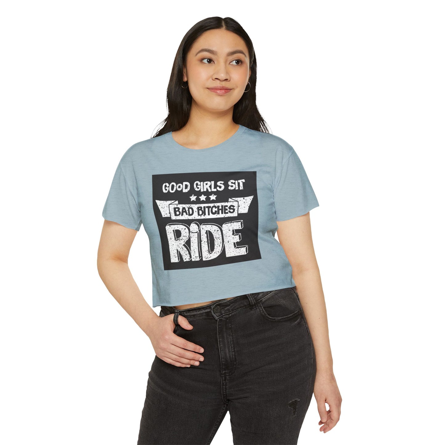 Crop Top — "Good Girls Sit, Bad Bitches Ride" Festival Graphic