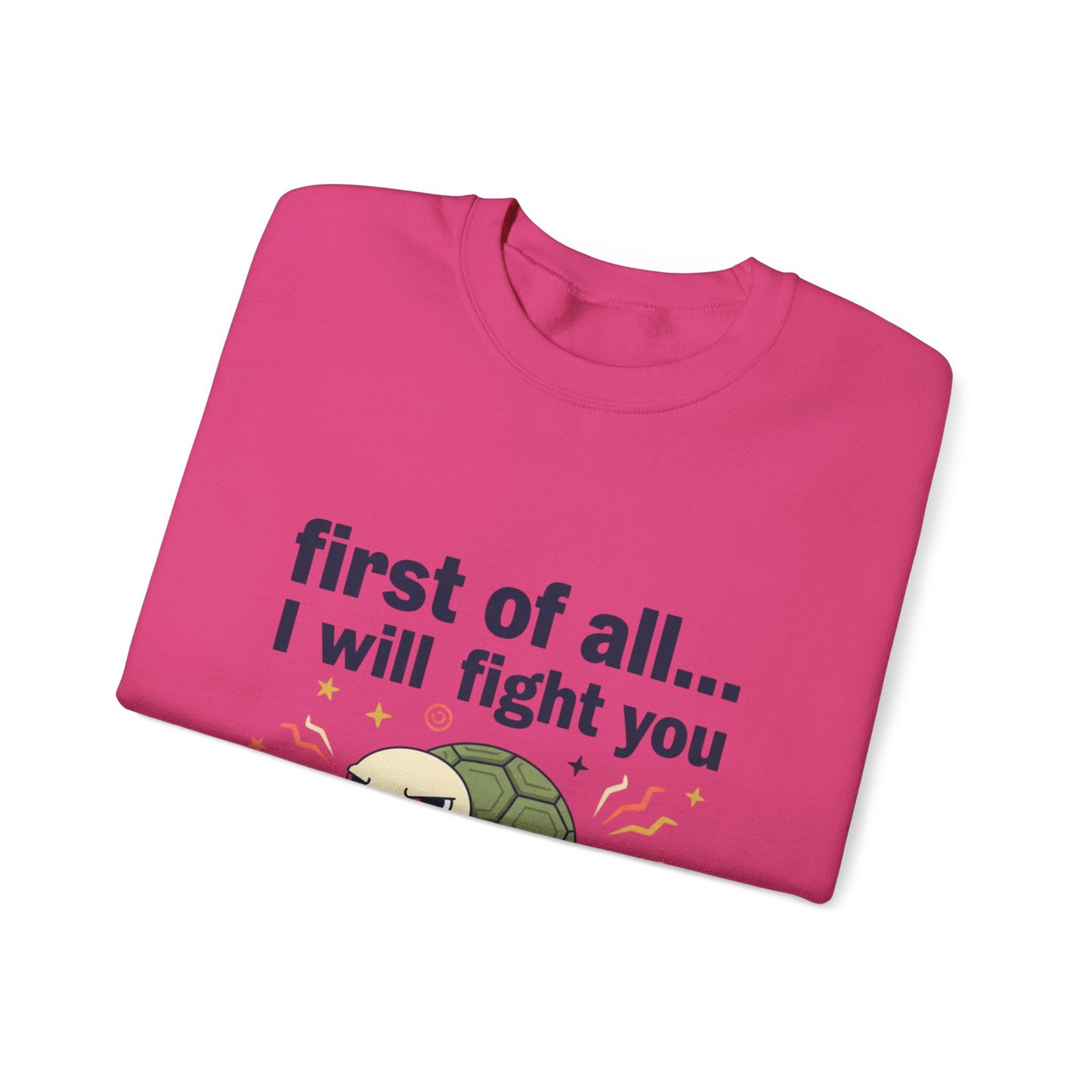 Cute Angry Turtle I Will Fight You sweatshirt | Graphic Crewneck