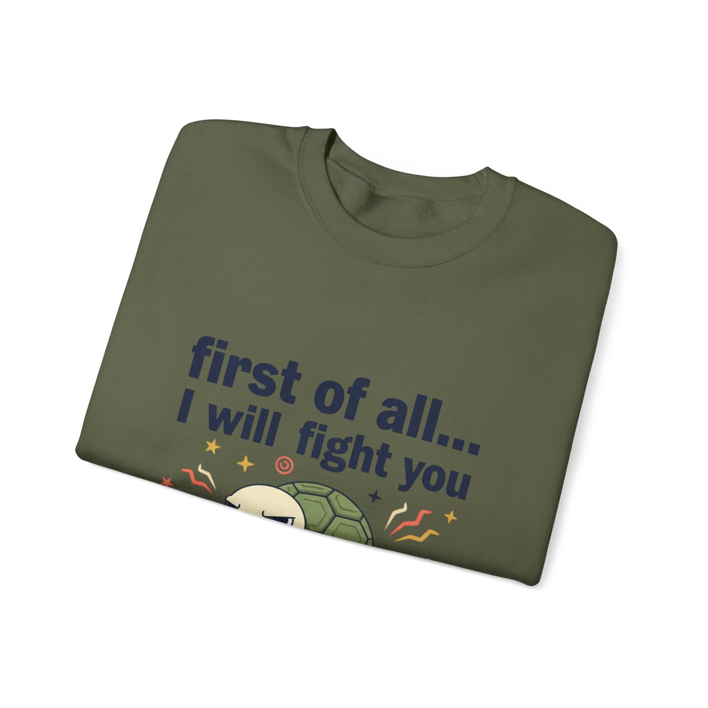 Cute Angry Turtle I Will Fight You sweatshirt | Graphic Crewneck