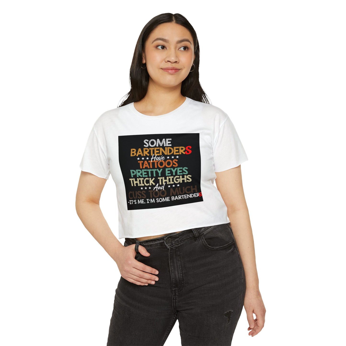 Some Bartenders Have Tattoos Pretty Eyes Thick Thighs Crop Top | Bartender Shirt, funny crop bar shirt